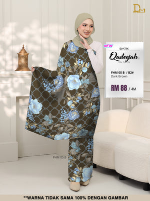 BATIK QADEEJAH SATIN FHM 05 B