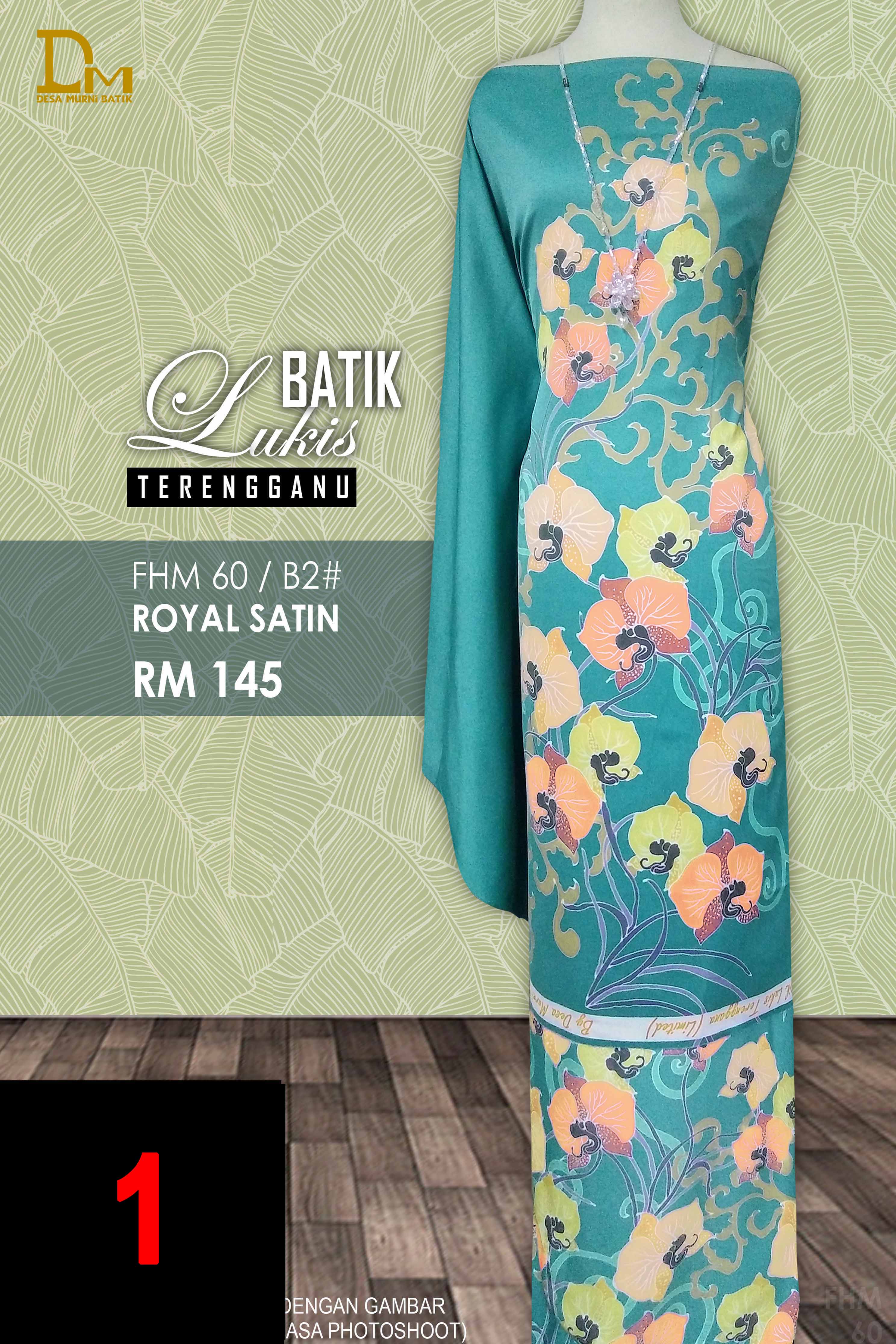 BATIK LUKIS TERENGGANU ROYAL SATIN FHM 60