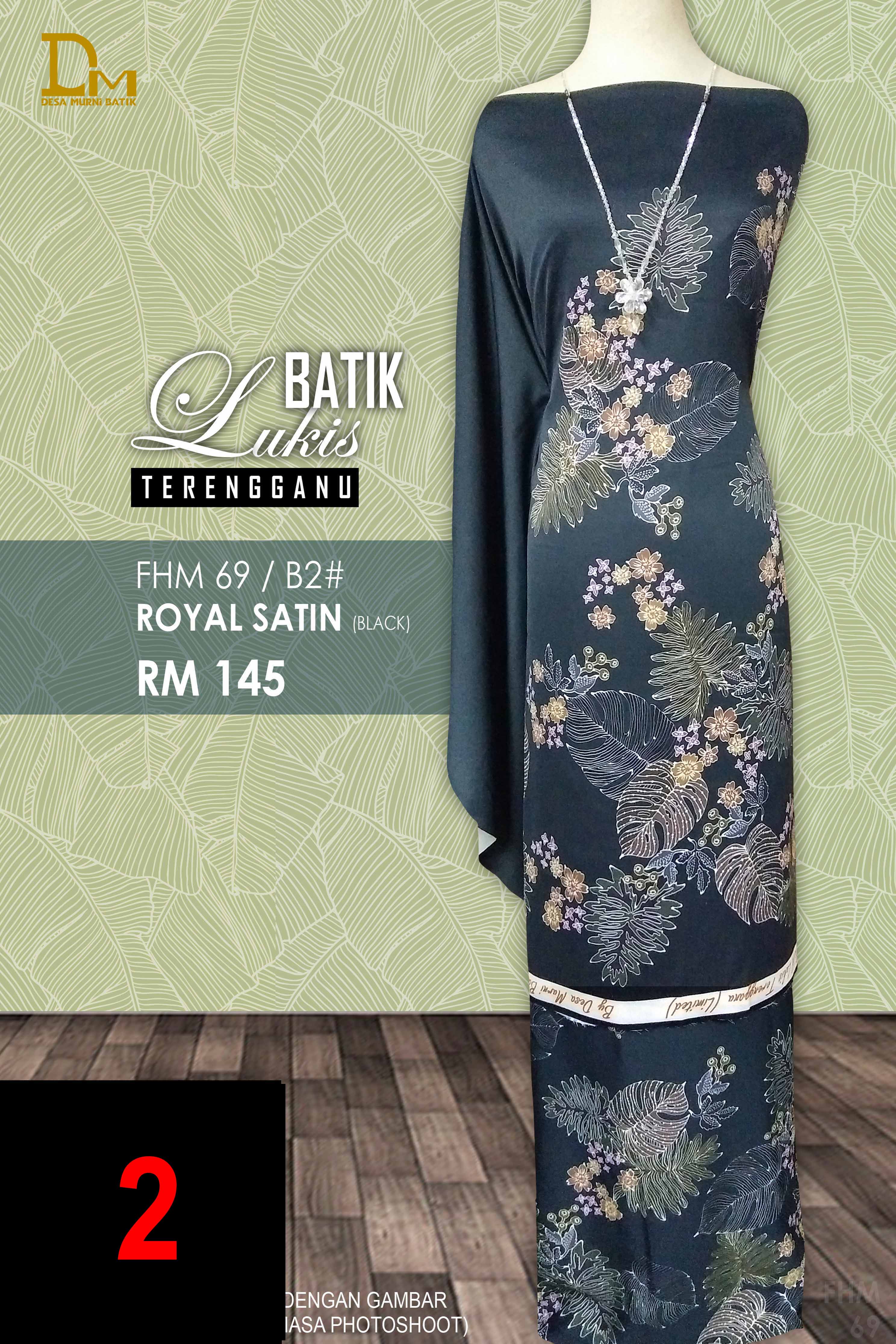 BATIK LUKIS TERENGGANU ROYAL SATIN FHM 69